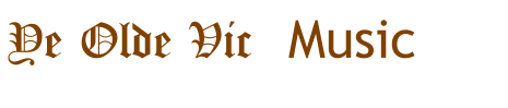 Ye Olde Vic  Music