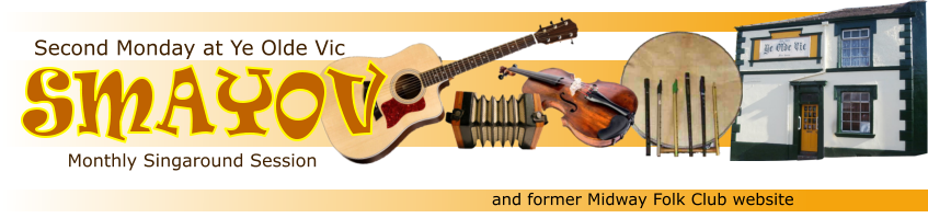 Monthly Singaround Session and former Midway Folk Club website  Second Monday at Ye Olde Vic